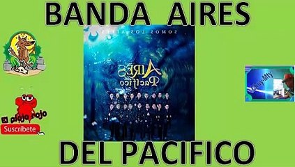 Banda aires del Pacífico, selecciona para ti, en vivo