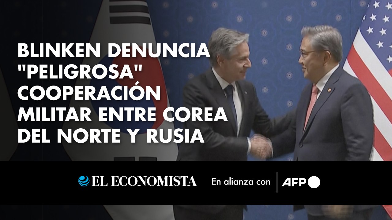 Blinken denuncia "peligrosa" cooperación militar entre Corea del Norte y Rusia