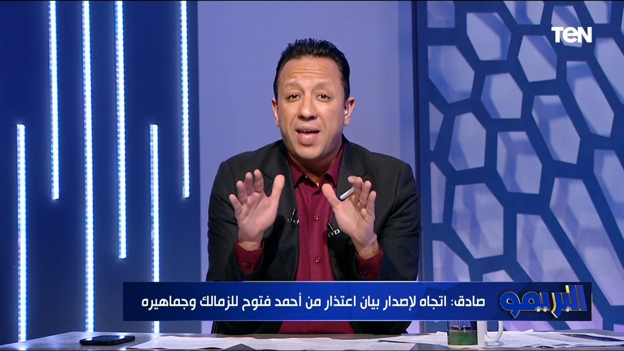 الأهلي يصرف النظر عن ضم فتوح.. وبيان اعتذار من اللاعب قريبًا وصادق يفجر مفاجأة بشأن أزمته مع الزمالك