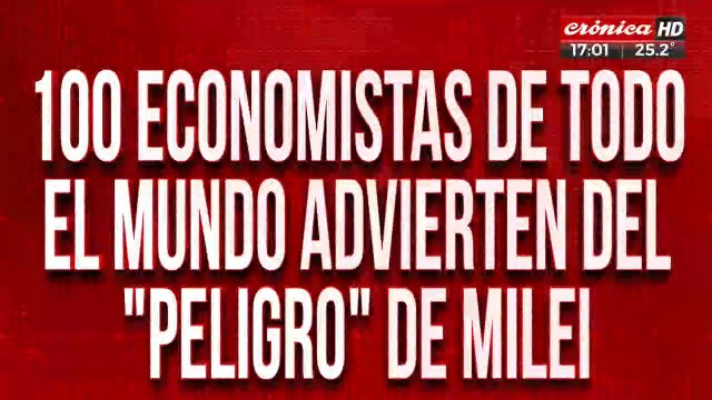100 economistas de todo el mundo advierten del peligro de Milei