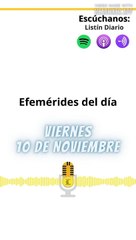 EFEMÉRIDES VIERNES 10 NOVIEMBRE 2023