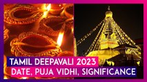 Tamil Deepavali 2023: Date, Shubh Muhurat, Puja Vidhi & Significance Of Diwali Festival