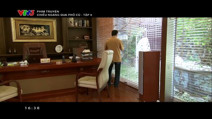 Chiều Ngang Qua Phố Cũ Tập 06