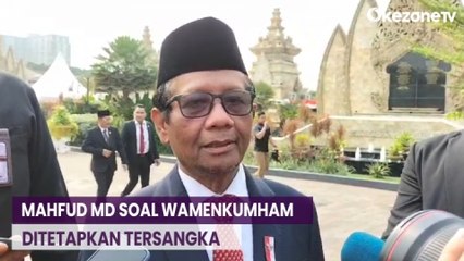 Wamenkumham Ditetapkan Tersangka KPK, Ini Kata Mahfud MD