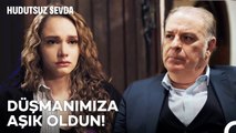 Karar Günü Geldiği Gün Yer Yerinden Oynayacak - Hudutsuz Sevda 7. Bölüm