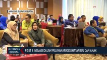 Riset & Inovasi Dalam Pelayanan Kesehatan Ibu Dan Anak