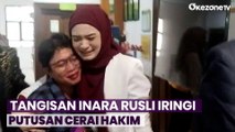 Inara Rusli Menangis Usai Putusan Cerai dari Palu Hakim Pengadilan Agama Jakbar