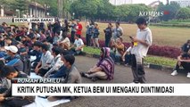 Ketua BEM UI Diintimidasi Usai Kritik Putusan MK, Bentuk Pembungkaman?