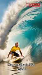 Berdiri Teguh : Inspirasi dari Nick Vujicic