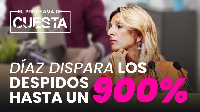 Yolanda Díaz se baja del cohete... y dispara los despidos hasta un 900%