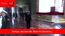 Türkiye, Ata’sının 85. Ölüm Yıl Dönümünde Anıtkabir'e Koştu