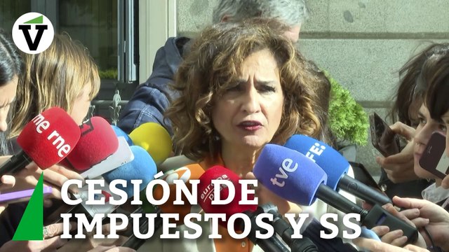 Montero niega la cesión de impuestos a Cataluña y ve difícil traspasar la SS a Euskadi