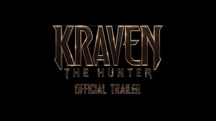 KRAVEN THE HUNTER – Official Red Band Trailer (HD)