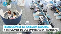 Reducción de la jornada laboral: Cuatro peticiones de las empresas extranjeras en México