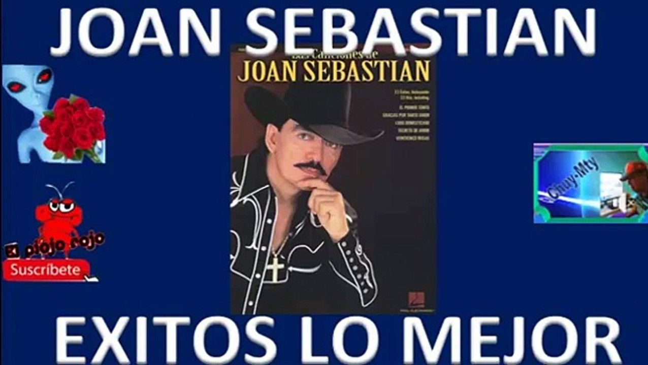 Joan Sebastian exitos seleccion solo para tu fiesta antaño minimix