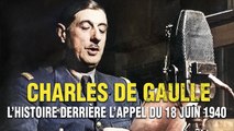 De Gaulle : L'Histoire derrière l'appel du 18 Juin 1940 | Documentaire Complet en Français | Guerre