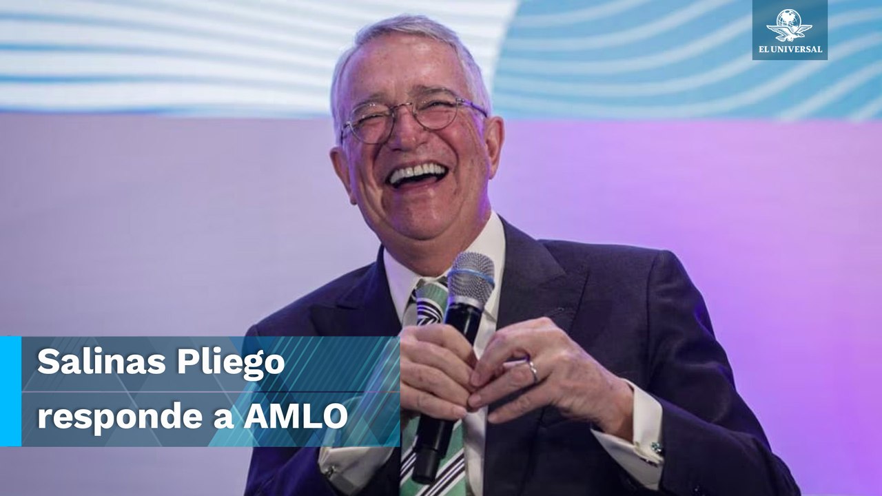 AMLO todas las mañanas tiene un circo con focas que aplauden: Salinas Pliego