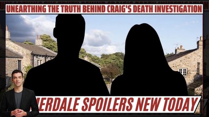 Emmerdale Teases Devastating Split_ Unearthing the Truth Behind Craig's Death In