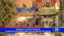 Comas: liberan a hija de empresario frigorífico que fue secuestrada hace tres días
