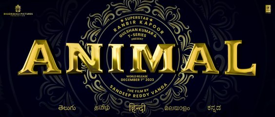 ANIMAL (Official Teaser)_ Ranbir Kapoor _Rashmika M, Anil K, Bobby D _Sandeep Reddy Vanga _Bhushan K