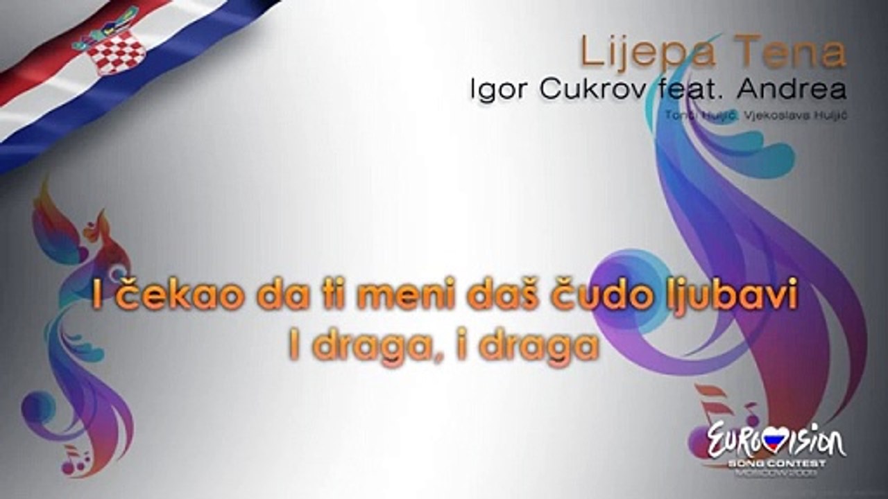 Igor Cukrov feat. Andrea - Lijepa Tena (Croatia)
