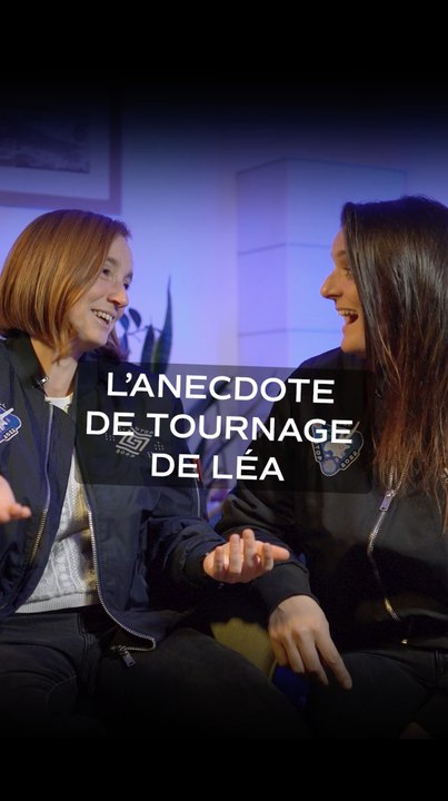 L'anecdote de tournage Méandres de Léa Bello