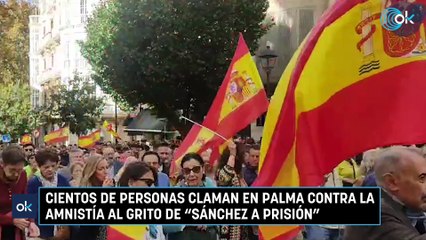 Cientos de personas claman en Palma contra la amnistía al grito de "Sánchez a prisión"