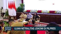 Ujian Netralitas Presiden Jokowi di Pilpres 2024