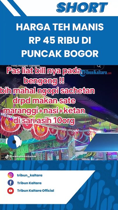 HEBOH Harga Teh Manis di Puncak Bogor Rp 45 Ribu Begini Kata Penjaga Warung_720p