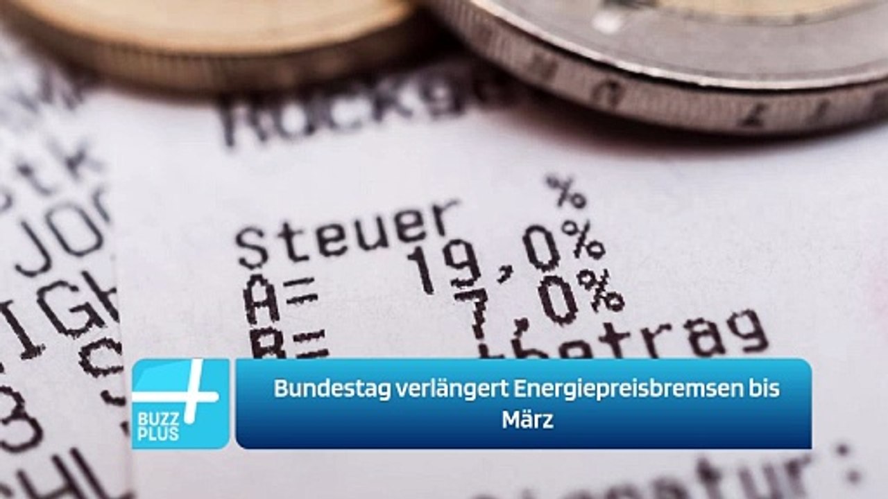 Bundestag verlängert Energiepreisbremsen bis März