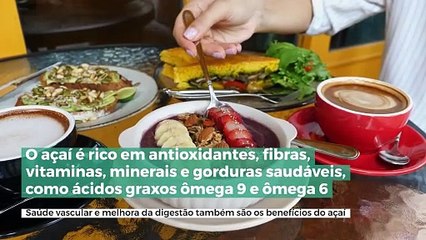 Quando comer açaí? Vejo as indicações da nutróloga