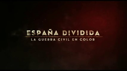 España Dividida: La Guerra Civil en Color - Imágenes Inéditas . CAPÍTULO II