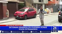 San Juan de Miraflores: hacen explotar granada en vivienda de extranjeros