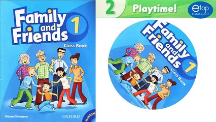 FAMILY AND FRIENDS 1 - UNIT 2 - TRACK 23+24+25