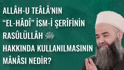 Allâh-u Teâlâ’nın “el-Hâdî” İsm-i Şerîfinin Rasûlüllâh ﷺ Hakkında Kullanılmasının Mânâsı Nedir?