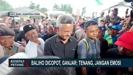 Soal Pencopotan Baliho di Sumut, Ganjar: Tenang, Jangan Emosi