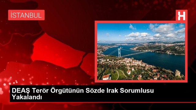 DEAŞ Terör Örgütünün Sözde Irak Sorumlusu Yakalandı