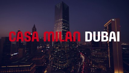 Download Video: AC Milan continua la propria espansione globale con l'inaugurazione di Casa Milan Dubai