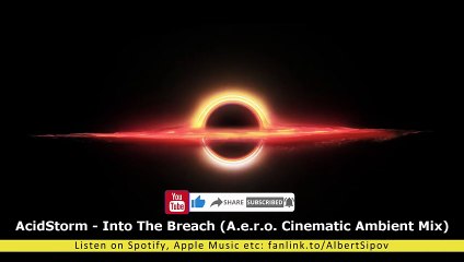 AcidStorm - Into The Breach. Relaxing music