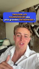 Trouver les fournisseurs des plus grandes entreprises 