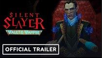 Silent Slayer: Vault of the Vampire | Official Gameplay Trailer