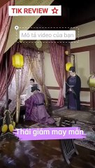 Xuyên không thành Thái giám may mắn Tập 6