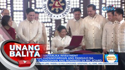 Revised IRR ng MIF Act: May kapangyarihan ang pangulo na tanggapin o tanggihan ang nominees sa MIC Board | UB