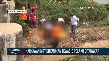 Detik-Detik Penangkapan 3 Pelaku Pembunuhan Karyawan MRT Jakarta