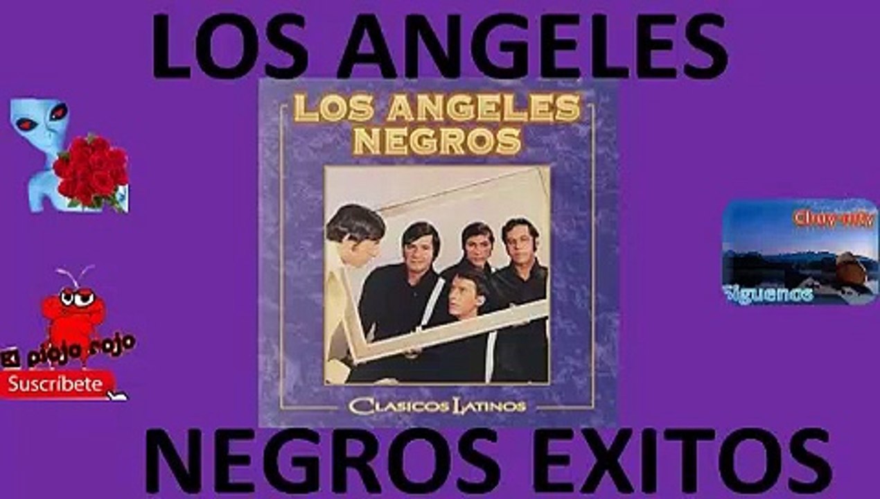 Germain y Los Angeles Negros Grandes Exitos Antaño Mix