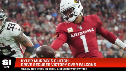 Kyler Murray's Clutch Drive Secures Victory Over Falcons