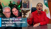 Sandra Cuevas asegura que no se bajará de contienda por la Jefatura de Gobierno de la CDMX