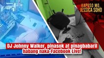 DJ Johnny Walker, pinasok at pinagbabaril habang naka-Facebook Live! | Kapuso Mo, Jessica Soho