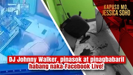 DJ Johnny Walker, pinasok at pinagbabaril habang naka-Facebook Live! | Kapuso Mo, Jessica Soho