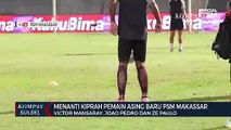 Menanti Kiprah Pemain Asing Baru PSM Makassar